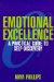  Emotional Excellence: A Practical Guide to Self-Discovery