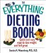 The Everything Dieting Book: Quick and Easy Ways to Lose Weight and Feel Great