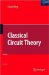  Classical Circuit Theory