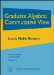  Graduate Algebra: Commutative View