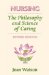  Nursing: The Philosophy and Science of Caring