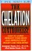 The Chelation Controversy: How to Safely Detoxify Your Body and Improve Your Health and Well-Being