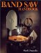  Band Saw Handbook