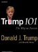 Trump 101: The Way To Success Library Edition