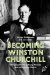  Becoming Winston Churchill: The Untold Story of Young Winston and His American Mentor