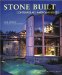  Stone Built: Contemporary American Houses