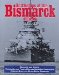  Battleships of the Bismarck Class: Bismarck and Tirpitz  Culmination and Finale of German Battleship Construction
