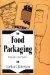  Food Packaging: Principles and Practice