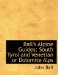  Ball's Alpine Guides: South Tyrol and Venetian or Dolomite Alps