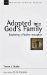  Adopted into God's Family: Exploring a Pauline Metaphor