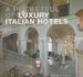 A Pocketful of Luxury Italian Hotels