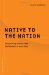  Native to the Nation: Disciplining Landscapes and Bodies in Australia