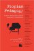  Utopian Pedagogy: Radical Experiments Against Neoliberal Globalization