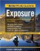 The BetterPhoto Guide to Exposure