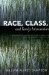  Race, Class, and Family Intervention: Engaging Parents and Families for Academic Success
