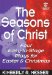 The Seasons Of Christ