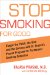 Stop Smoking for Good: Forget the Patch, the Gum, And the Excuses With Dr. Prasad's Proven Program For Permanent Smoking Cessation