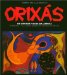  Orixas/Orishas: OS Deuses Vivos Da Africa, the Living Gods of Africa in Brazil