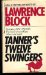  Tanner's Twelve Swingers