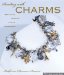  Beading With Charms: Beautiful Jewelry, Simple Techniques