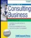  Start & Run a Consulting Business