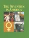 The Seventies in America