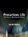  Precarious Life: The Power of Mourning And Violence