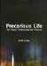  Precarious Life: The Powers of Mourning and Violence