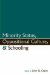  Minority Status, Oppositional Culture and Schooling