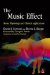 The Music Effect: Music Physiology And Clinical Applications