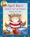  April Fool! Watch Out at School!