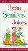 The Treasury of Clean Seniors' Jokes