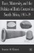  Race, Maternity, And The Politics Of Birth Control In South Africa, 1910-39