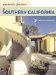  Weekends for Two in Southern California: 50 Romantic Getaways