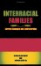  Interracial Families: Current Concepts and Controversies