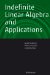  Indefinite Linear Algebra and Applications