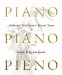  Piano, Piano, Pieno: Authentic Food from a Tuscan Farm