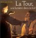 La Tour, Une Lumiere Dans La Nuit