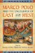  Marco Polo and the Encounter of East and West