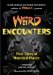  Weird Encounters: True Tales of Haunted Places