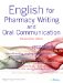  English for Pharmacy Writing and Oral Communication