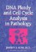  DNA Ploidy and Cell Cycle Analysis in Pathology