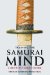  Training the Samurai Mind: A Bushido Sourcebook