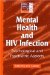  Mental Health And HIV Infection: Psychological and Psychiatric Aspects
