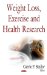  Weight Loss, Exercise And Health Research