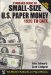  Standard Guide to Small size U.S. Paper Money 1928 to date