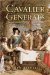  Cavalier Generals: King Charles I And His Commanders In The English Civil War 1642-46