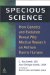  Specious Science: How Genetics and Evolution Reveal Why Medical Research on Animals Harms Humans