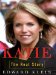  Katie: The Real Story