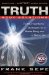  Truth Body Solutions: Truthful Nutritional Strategies for a Better Body And a Better Life